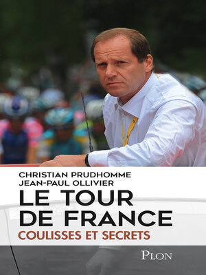 cover image of Le tour de France, coulisses et secrets